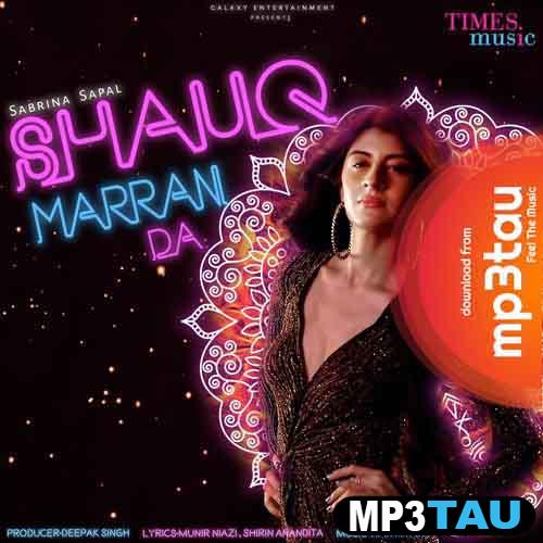 Shauq-Marran-Da Sabrina Sapal mp3 song lyrics